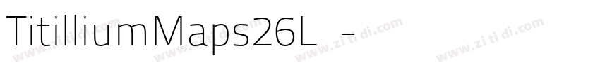TitilliumMaps26L 中字体转换
